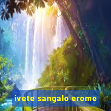 ivete sangalo erome